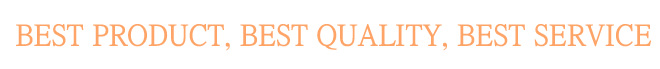BEST PRODUCT, BEST QUALITY, BEST SERVICE